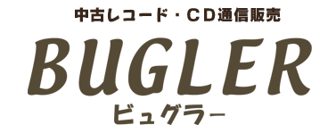中古レコード・ＣＤ通信販売　BUGLER ビュグラー　東京